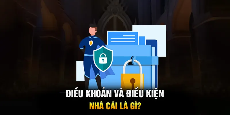 Điều khoản điều kiện là gì?